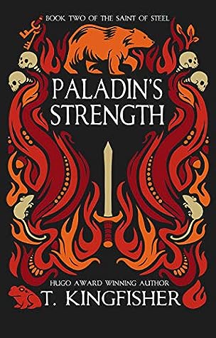 Paladin's Strength by T. Kingfisher