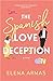 The Spanish Love Deception (Spanish Love Deception, #1)