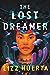 The Lost Dreamer (The Lost Dreamer Duology, 1)