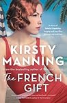 The French Gift by Kirsty Manning