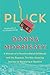 Pluck: A memoir of a Newfoundland childhood and the raucous, terrible, amazing journey to becoming a novelist