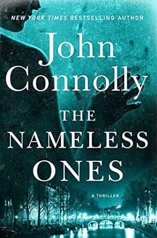 The Nameless Ones by John Connolly