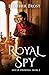 Royal Spy (Fate of Eyrinthia, #2)