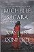 Cast in Conflict (The Chronicles of Elantra, #16) by Michelle Sagara