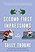 Second First Impressions by Sally Thorne