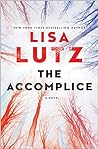 The Accomplice by Lisa Lutz