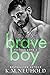 Brave Boy (Perfect Boys #2)