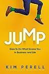 Jump: Dare to Do ...