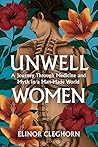 Unwell Women by Elinor Cleghorn