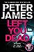 Left You Dead (Roy Grace, #17)