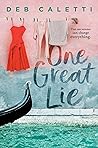 One Great Lie by Deb Caletti