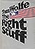 The Right Stuff by Tom Wolfe