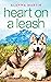 Heart on a Leash (Hearts of Alaska #1)