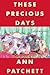 These Precious Days: Essays