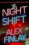 The Night Shift by Alex Finlay