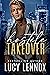 Hostile Takeover (Hostile T...