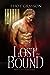 Lost and Bound (Mismatched Mates, #4)