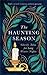 The Haunting Season: Ghostl...