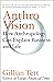 Anthro-Vision by Gillian Tett