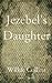 Jezebel's Daughter by Wilkie Collins