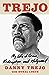 Trejo My Life of Crime, Redemption, and Hollywood by Danny Trejo