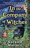 Book cover for In the Company of Witches (Evenfall Witches B&B, #1)