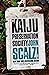 The Kaiju Preservation Society by John Scalzi