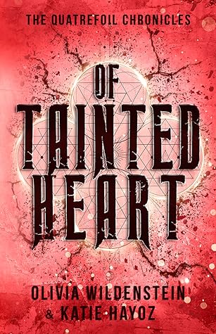 Of Tainted Heart by Olivia Wildenstein