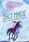 Salt Magic by Hope Larson