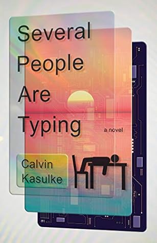 Several People Are Typing by Calvin Kasulke