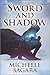 Sword and Shadow (Wolves of Elantra, #2; Chronicles of Elantra, #0B)