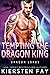 Tempting The Dragon King (D...