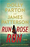 Run, Rose, Run by Dolly Parton