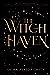 The Witch Haven by Sasha Peyton Smith