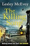 The Killing Song by Lesley Mcevoy