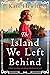 The Island We Left Behind (Amherst Island #4)