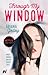 Through My Window (Hidalgos, #1)