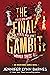 The Final Gambit by Jennifer Lynn Barnes