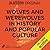 Wolves and Werewolves in History and Popular Culture