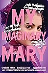 My Imaginary Mary by Cynthia Hand