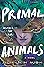 Primal Animals