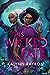 This Wicked Fate (This Poison Heart, #2)