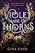 Violet Made of Thorns (Violet Made of Thorns, #1)