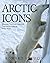 Arctic Icons: How the Town ...