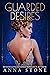 Guarded Desires (Mistress, #4)