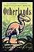 Otherlands: A Journey Throu...