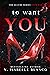 To Want You by N. Isabelle Blanco