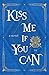 Kiss Me If You Can Vol. 1 (novel) by Zig