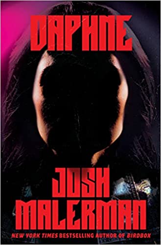 Daphne by Josh Malerman