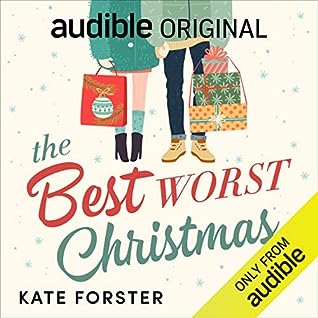 The Best Worst Christmas by Kate Forster